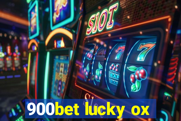 900bet lucky ox