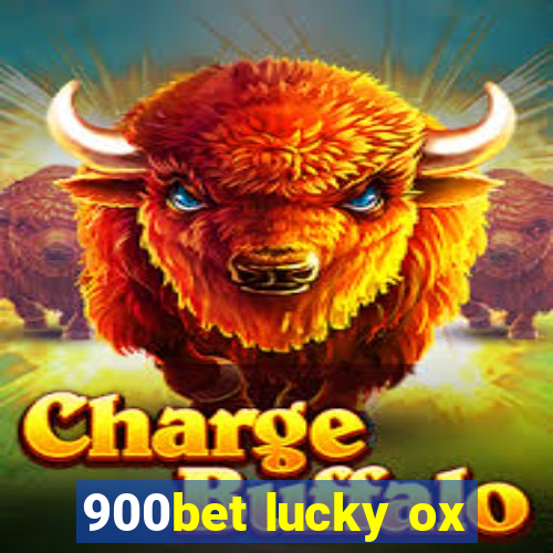 900bet lucky ox