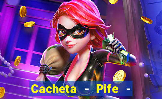 Cacheta - Pife - Jogo online