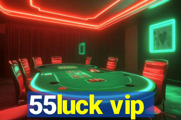 55luck vip