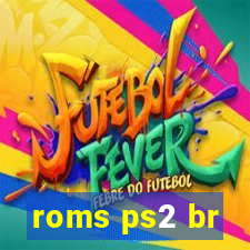 roms ps2 br