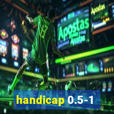 handicap 0.5-1