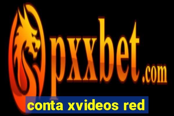 conta xvideos red