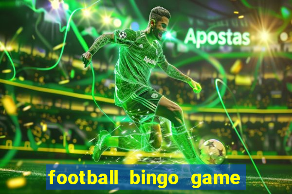 football bingo game - play now