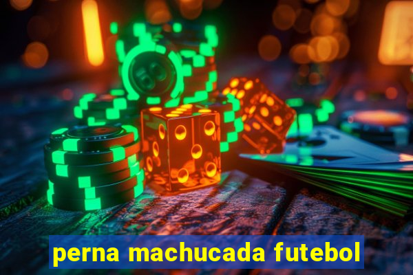 perna machucada futebol