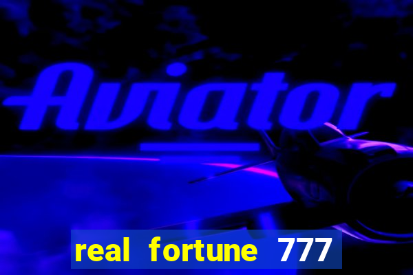 real fortune 777 paga mesmo