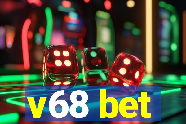 v68 bet