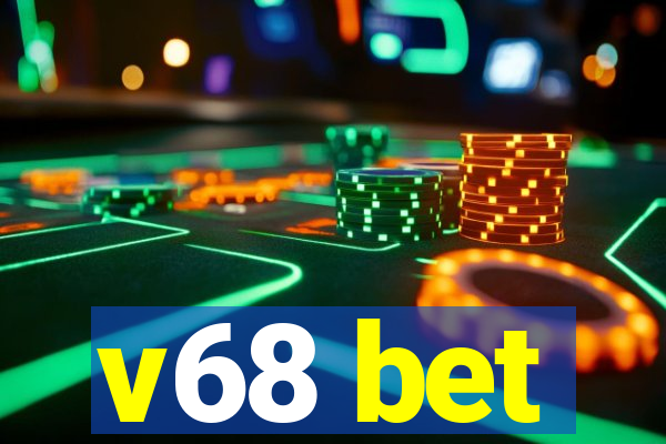 v68 bet