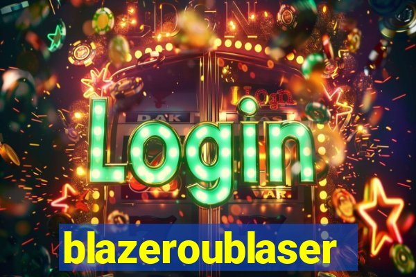 blazeroublaser