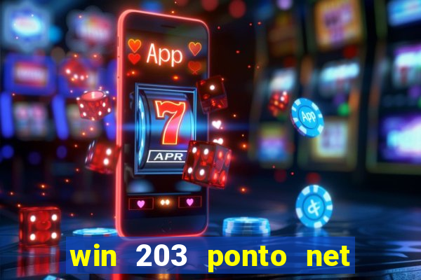 win 203 ponto net jogo download