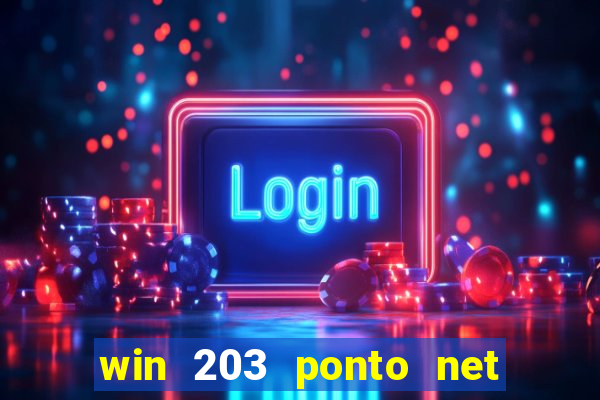 win 203 ponto net jogo download