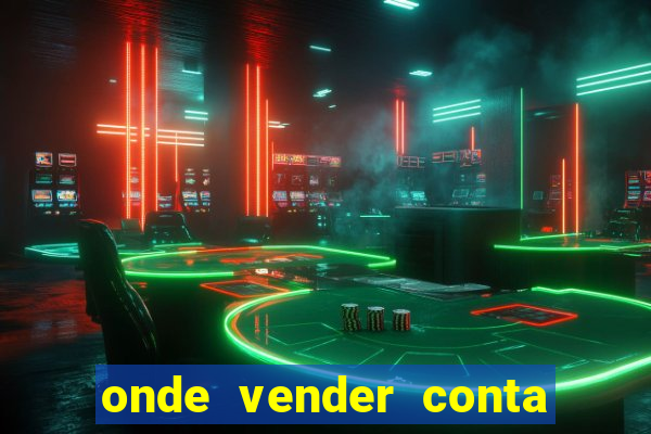 onde vender conta de jogos