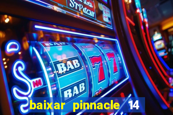 baixar pinnacle 14 via torrent