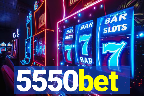 5550bet