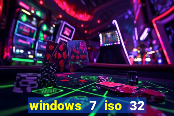 windows 7 iso 32 bits pt-br download