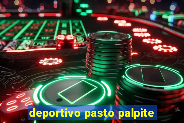 deportivo pasto palpite