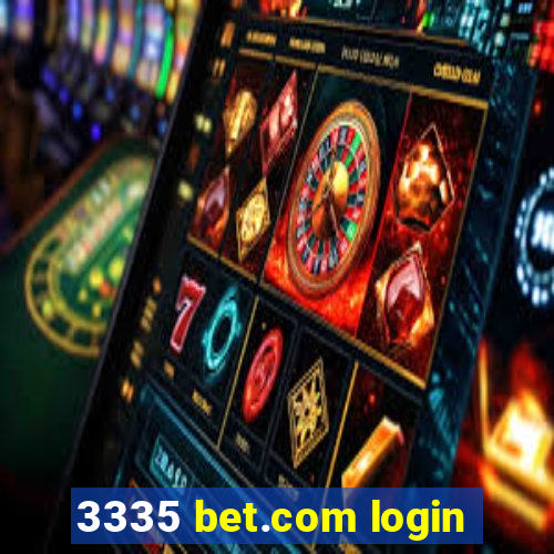 3335 bet.com login