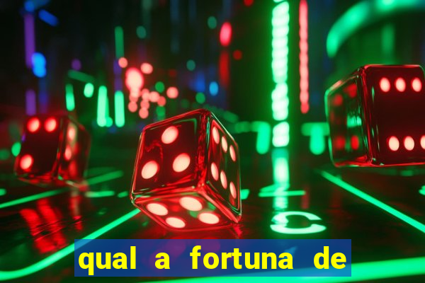 qual a fortuna de fernando e sorocaba