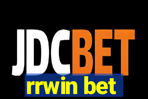 rrwin bet