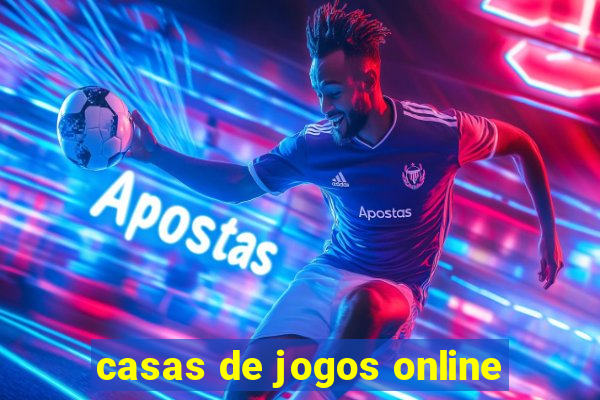 casas de jogos online