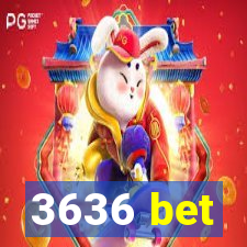 3636 bet