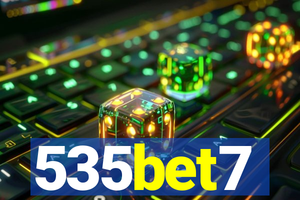 535bet7