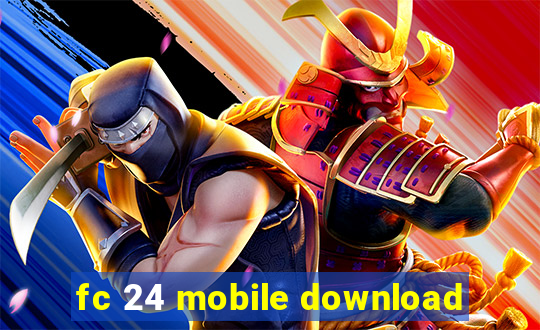 fc 24 mobile download