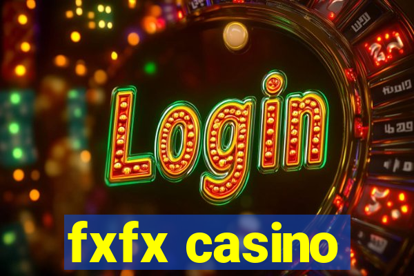 fxfx casino