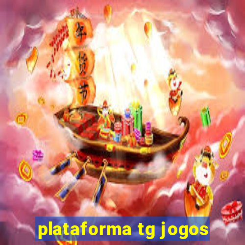 plataforma tg jogos