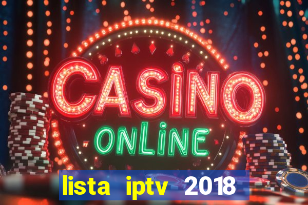 lista iptv 2018 gratis atualizada futebol