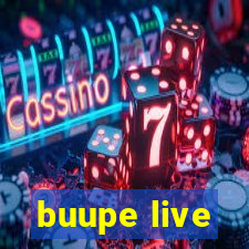 buupe live