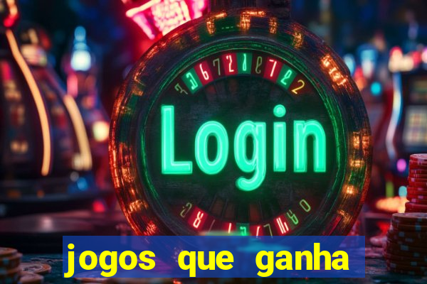 jogos que ganha dinheiro ao se cadastrar