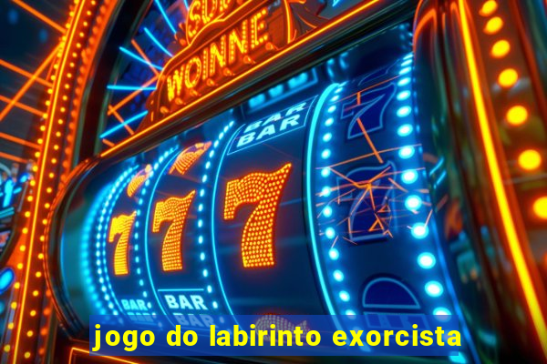 jogo do labirinto exorcista