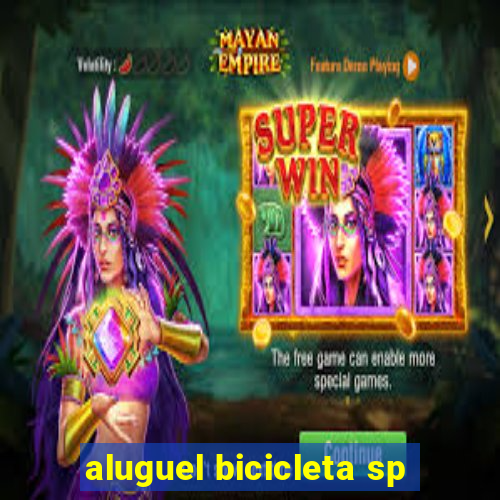 aluguel bicicleta sp