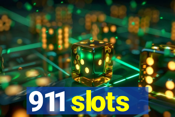 911 slots