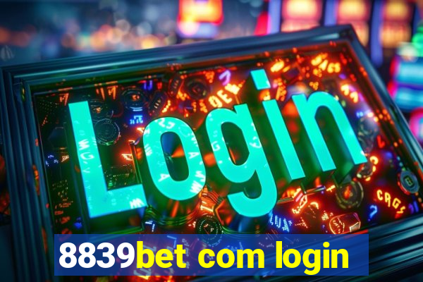 8839bet com login