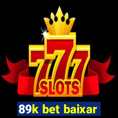 89k bet baixar