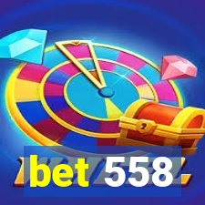 bet 558