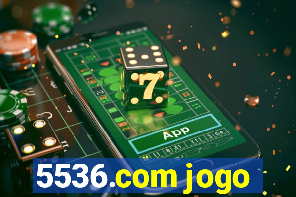 5536.com jogo