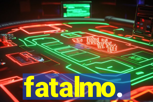 fatalmo.