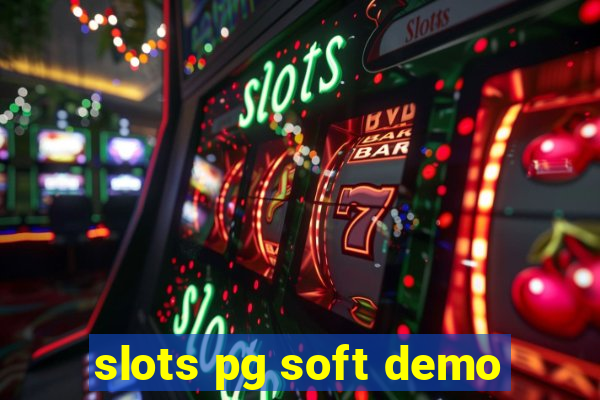 slots pg soft demo