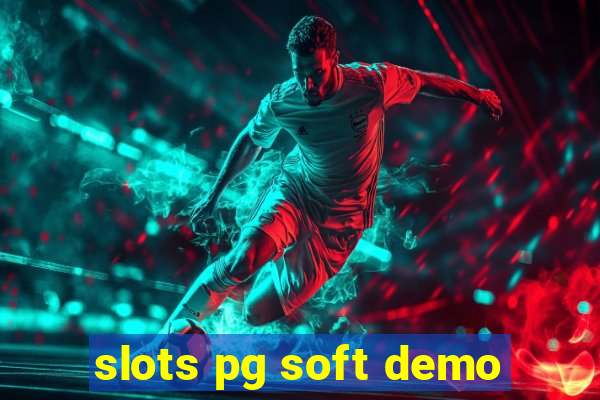 slots pg soft demo