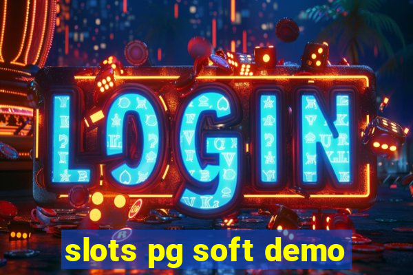 slots pg soft demo