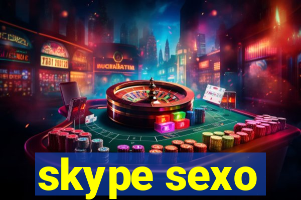 skype sexo