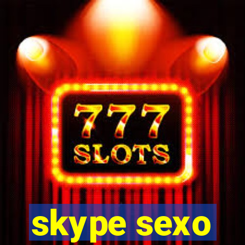 skype sexo