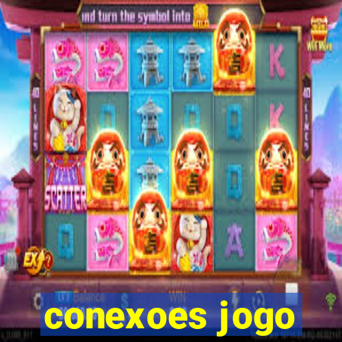 conexoes jogo