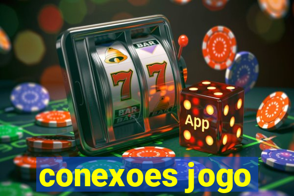 conexoes jogo