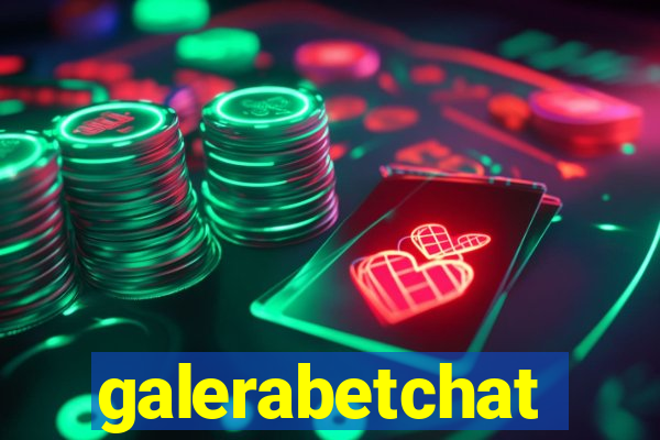 galerabetchat