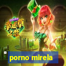 porno mirela