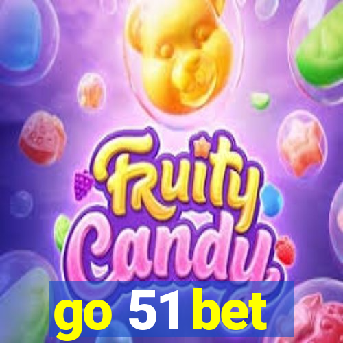 go 51 bet